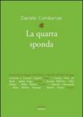 La quarta sponda. Scrittici in viaggio dell'Africa coloniale all'Italia di oggi
