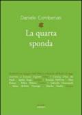 La quarta sponda. Scrittici in viaggio dell'Africa coloniale all'Italia di oggi