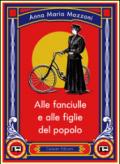 Alle fanciulle e alle figlie del popolo