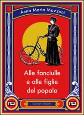 Alle fanciulle e alle figlie del popolo