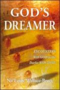 God's dreamer. Encounters with God in the Darfur war zone