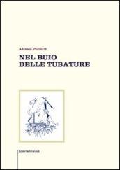 Nel buio delle tubature