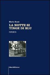 La notte si tinge di blu