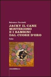 Jacky il cane misterioso e i bambini dal cuore d'oro