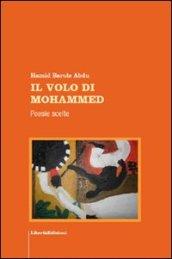 Il volo di Mohammed. Poesie scelte