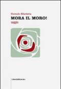 Mora il Moro!