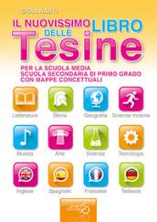 Il nuovissimo libro delle tesine. Per la Scuola media. Ediz. per la scuola