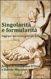 Singolarità e formularità. Saggi per una teoria generale dello stile