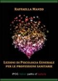Lezioni di psicologia generale per le professioni sanitarie