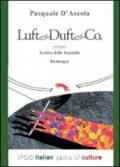 Luft & Duft & Co. Il circo delle fanciulle