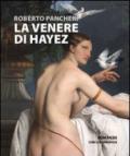 La Venere di Hayez. Cronaca di uno scandalo