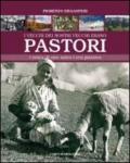 I vecchi dei nostri vecchi erano pastori. La transumanza dei pastori fassani. Testo ladino e italiano