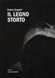 Il legno storto