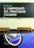 Il campionato del professor Caudano