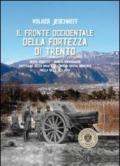 Il fronte occidentale della fortezza di Trento