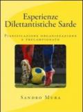 Esperienze dilettantistiche sarde. Pianificazione, organizzazione e precampionato