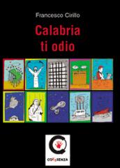 Calabria ti odio