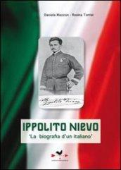 Ippolito Nievo. «La biografia di un italiano»