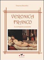 Veronica Franco la cortigiana poetessa