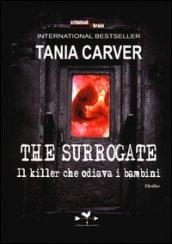 The Surrogate. Il killer che odiava i bambini