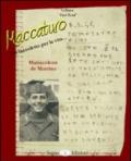 Maccaturo. Un fazzoletto per la vita