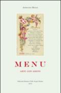 Menu. Arte con gusto. Ediz. illustrata