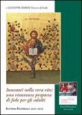 Innestati nella vera vite. Una rinnovata proposta di fede per gli adulti. Lettura pastorale 2012-2013