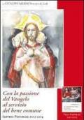 Con la passione del Vangelo al servizio del bene comune. Lettera pastorale 2013-2014