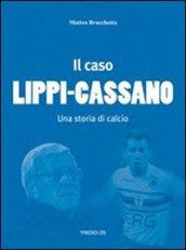 Il caso Lippi-Cassano