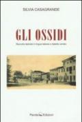 Gli Ossidi. Raccolta teatrale in lingua italiana e dialetto veneto