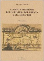 Luoghi e itinerari della riviera del Brenta e del Miranese. 1.