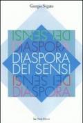 Diaspora dei sensi. Natale, capodanno 28 anni di auguri