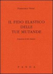 Il fido elastico delle tue mutande