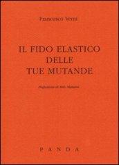 Il fido elastico delle tue mutande