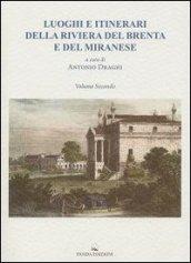 Luoghi e itinerari della riviera del Brenta e del Miranese. 2.