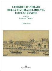 Luoghi e itinerari della riviera del Brenta e del Miranese. 3.