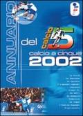 Annuario del calcio a 5 (2002)