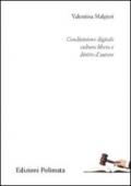 Condivisione digitale, cultura libera e diritto d'autore