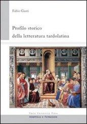 Profilo storico della letteratura tardolatina