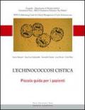 L' echinococcosi cistica. Piccola guida per i pazienti