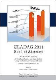 Classification and data analysis group of the italian statistical society CLADG 2011. Book of abstracts 8th scientific meeting (Pavia, 7-9 september 2011)