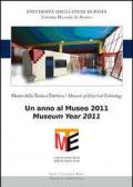 Museo della tecnica elettrica. Un anno al museo 2011. Ediz. italiana e inglese