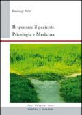 Ri-pensare il paziente. Psicologia e medicina