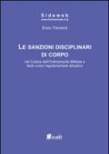 Le sanzioni disciplinari di corpo nel codice dell'ordinamento militare e testo unico regolamentare attuativo