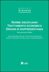 Norme disciplinari trattamento economico organi di rappresentanza del personale militare