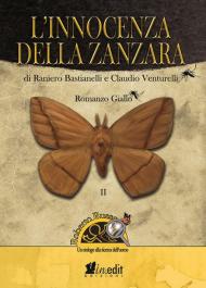 L' innocenza della zanzara. Roberto Russo, un etologo alla ricerca dell'uomo