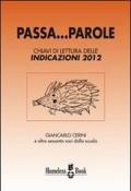 Passa... parole. Chiavi di lettura delle indicazioni 2012