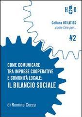 Come comunicare tra imprese cooperative e comunità locale. Il bilancio sociale