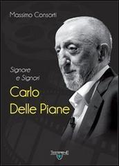 Signore e signori Carlo delle Piane. Con DVD