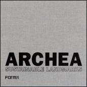 Archea. Sustainable landmarks. Venti anni di ricerche dello Studio Archea di Firenze. Ediz. italiana e inglese